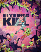 All you need is Kill